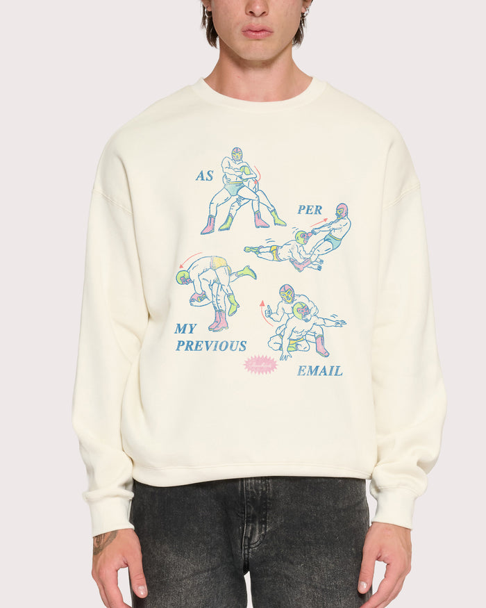 As Per My Last Email Natural Sweatshirt