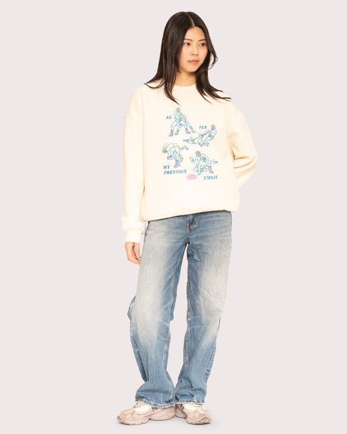 As Per My Last Email Natural Sweatshirt