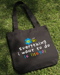 Everything is Illegal Tote Bag