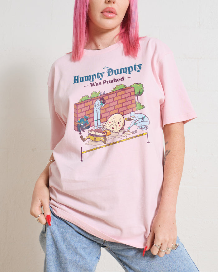 Humpty Dumpty was Pushed T-Shirt Australia Online