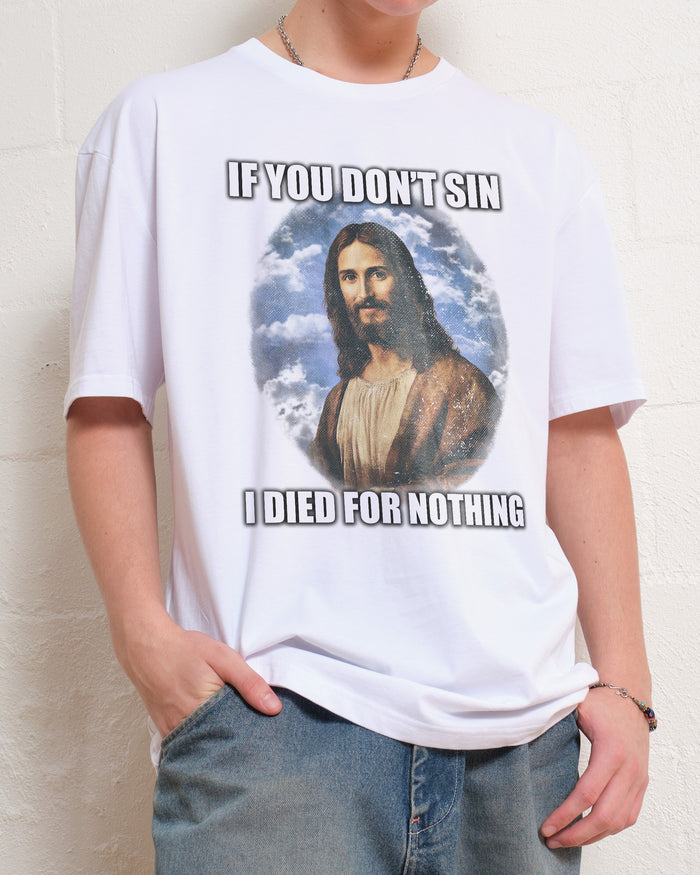 If You Don't Sin Jesus T-Shirt Australia Online