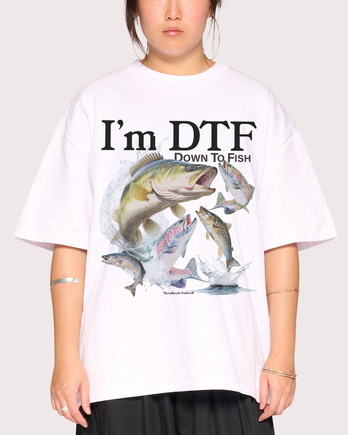 I’m DTF White Oversized Tee