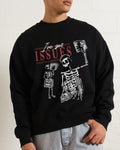I've Got Issues Sweatshirt Online Australia