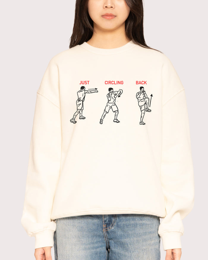 Just Circling Back Sweatshirt