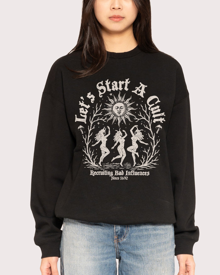 Let's Start a Cult Black Sweatshirt