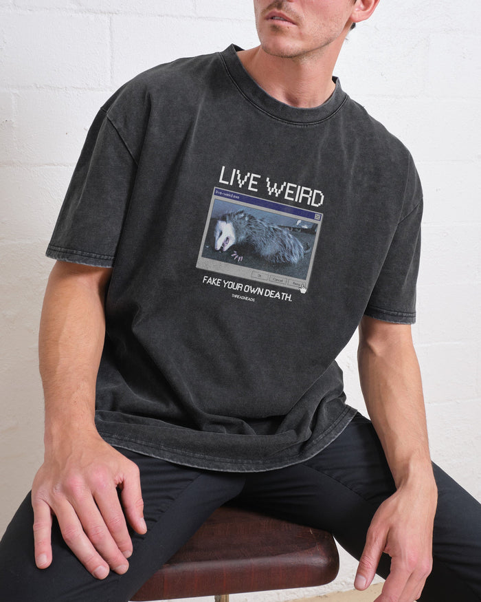 Live Weird, Fake Your Own Death Wash Tee Australia Online Black Stone