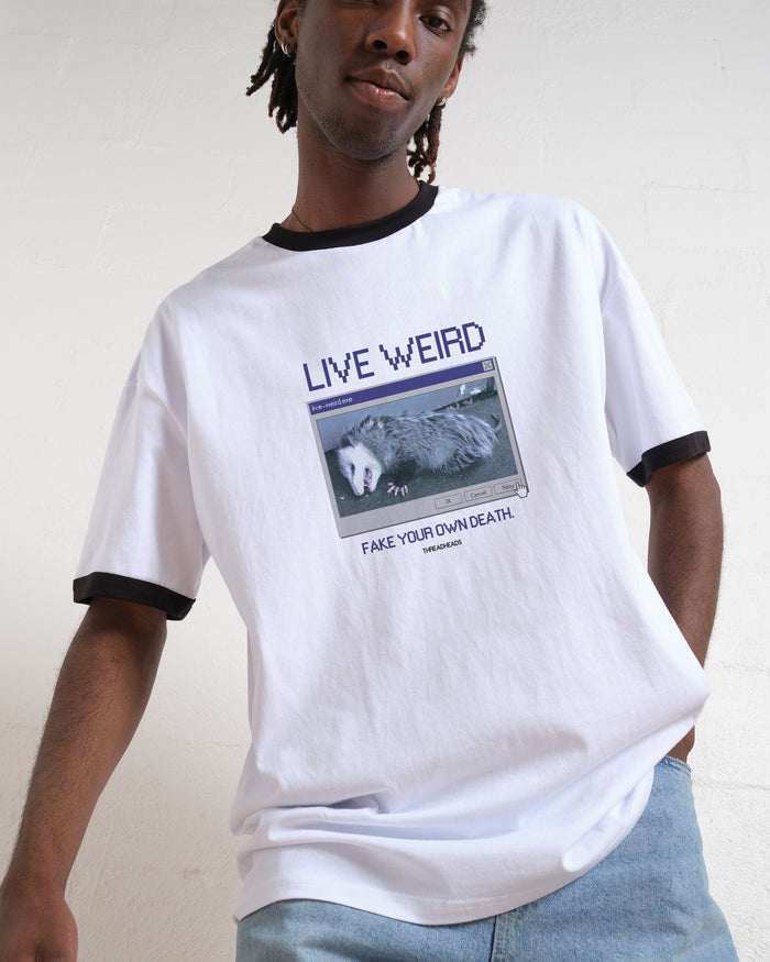 Live Weird, Fake Your Own Death T-Shirt Australia Online