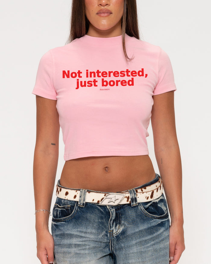 Not Interested, Just Bored Pink Baby Tee