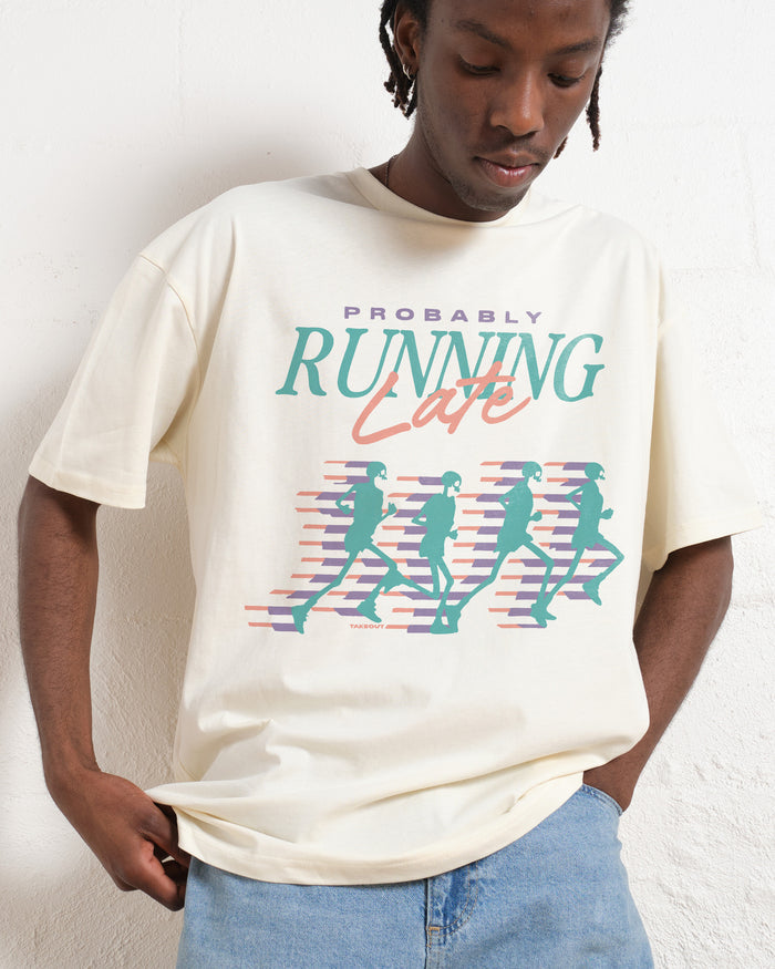 Probably Running Late T-Shirt Australia Online
