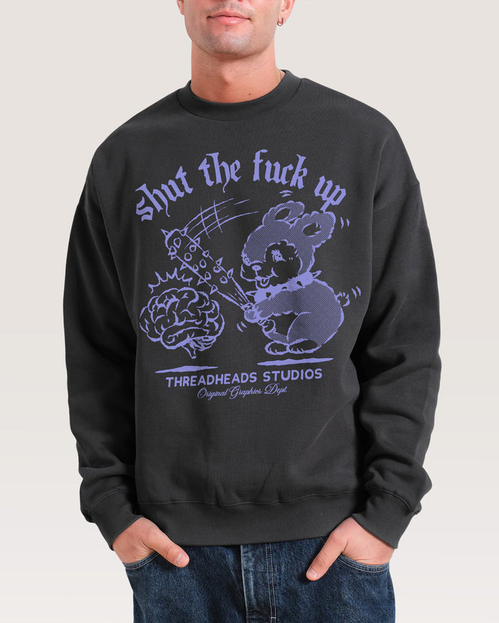 Shut the F Up Sweatshirt Australia