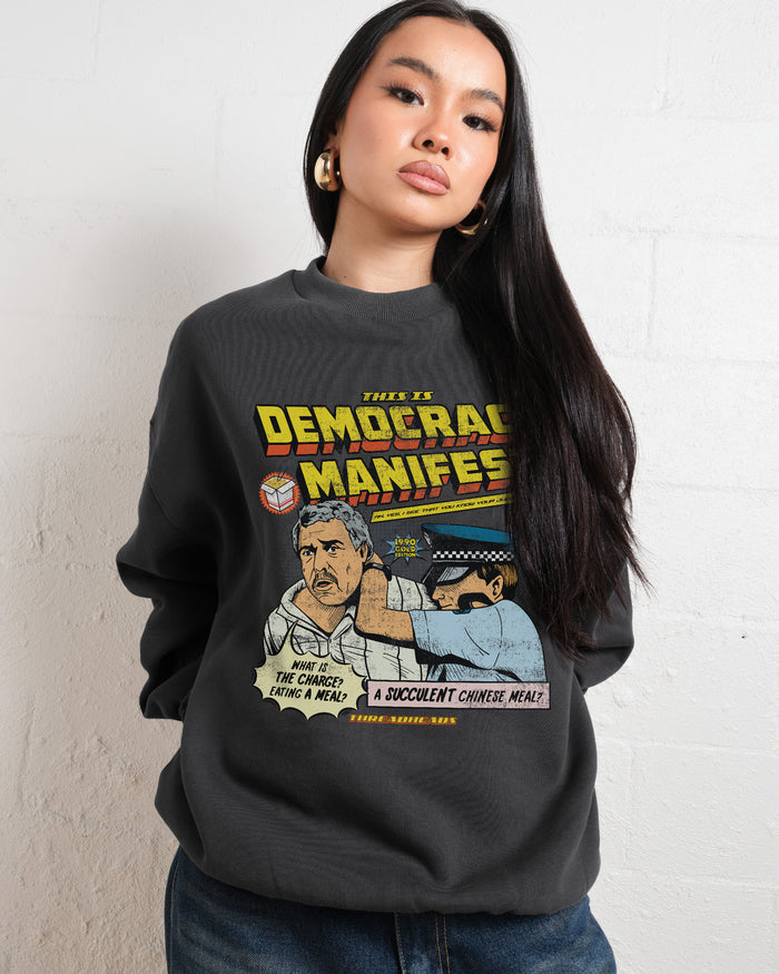 This is Democracy Manifest Sweatshirt